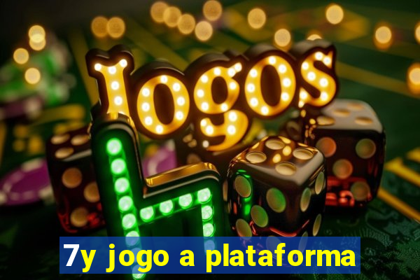 7y jogo a plataforma